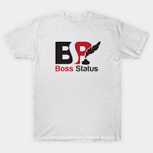 Boss Status Original T-Shirt